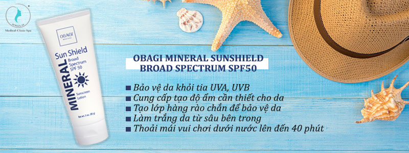 Công dụng nổi bật của kem chống nắng Obagi Mineral Sunshield Broad Spectrum SPF 50