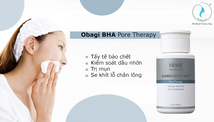 Công dụng của dung dịch trị mụn Obagi BHA Pore Therapy